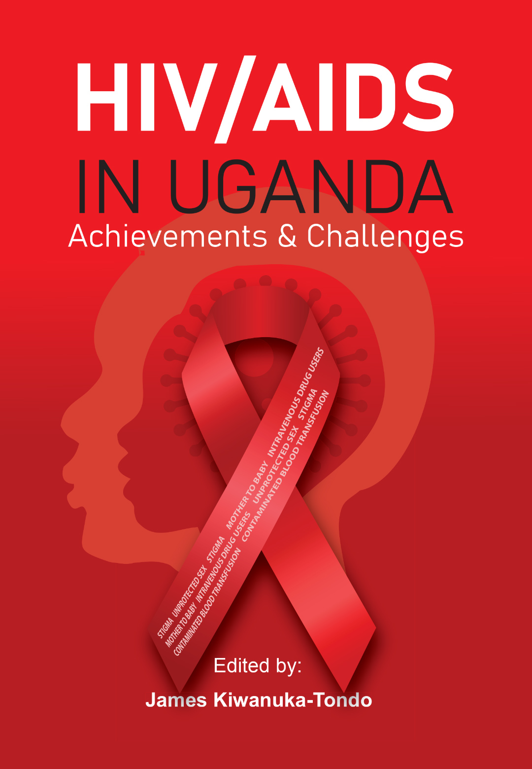 HIV/AIDS in Uganda: Achievements & Challenges